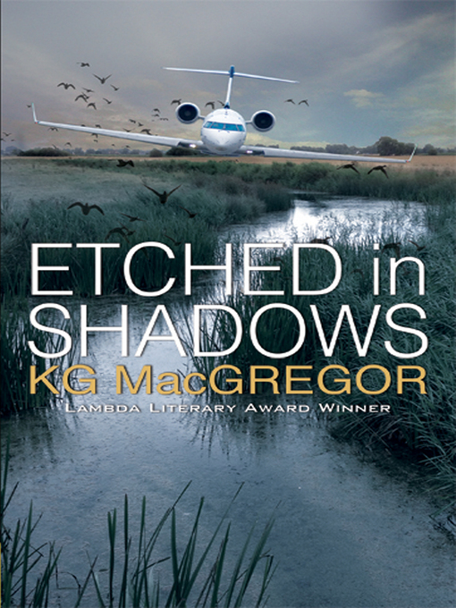 Title details for Etched in Shadows by K. G. MacGregor - Available